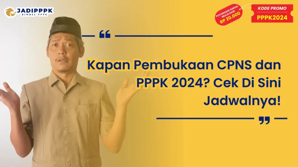 Kapan Pembukaan CPNS dan PPPK 2024