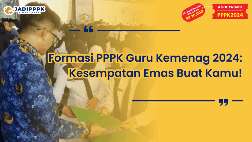 Formasi PPPK Guru Kemenag 2024