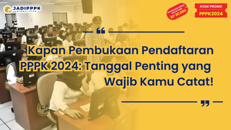 Kapan Pembukaan Pendaftaran PPPK 2024