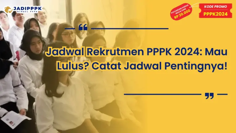 Jadwal Rekrutmen PPPK 2024