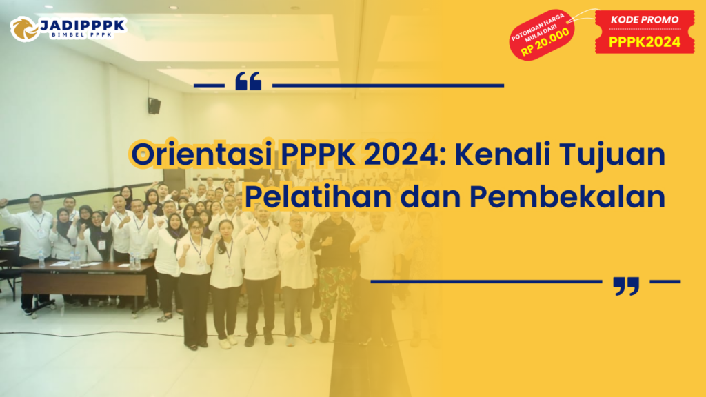 Orientasi PPPK 2024