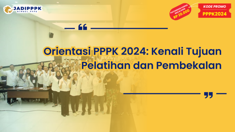 Orientasi PPPK 2024
