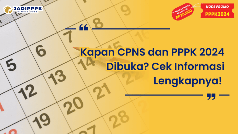 Kapan CPNS dan PPPK 2024 Dibuka