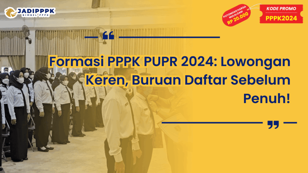 Formasi PPPK PUPR 2024