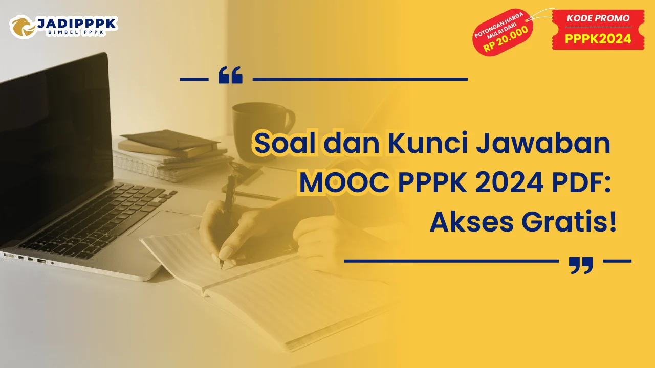 Soal dan Kunci Jawaban MOOC PPPK 2024 PDF