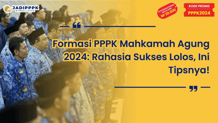 Formasi PPPK Mahkamah Agung 2024
