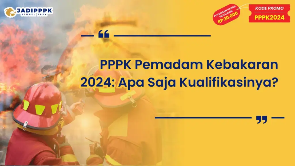 PPPK Pemadam Kebakaran 2024