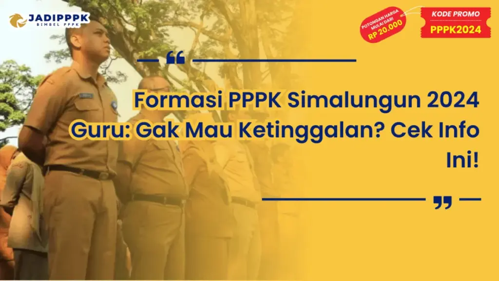 Formasi PPPK Simalungun 2024 Guru