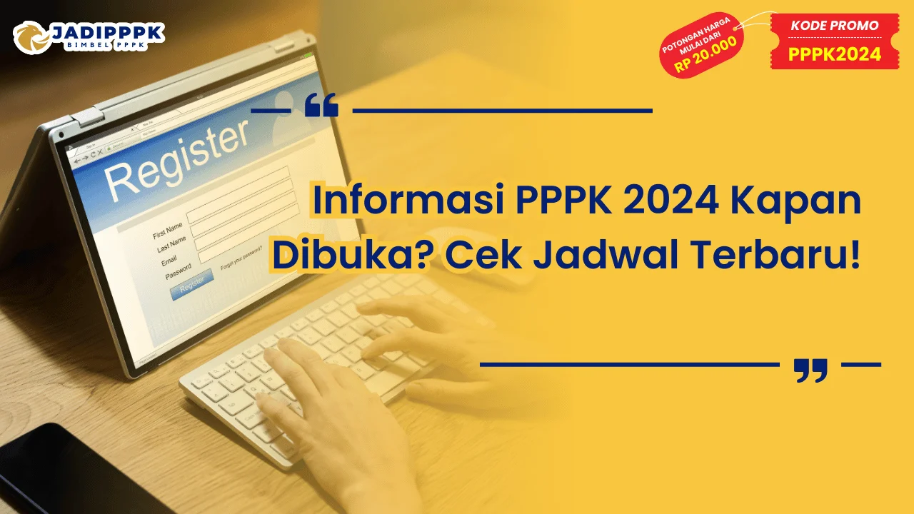 Informasi PPPK 2024 Kapan Dibuka
