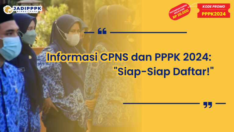 Informasi CPNS dan PPPK 2024