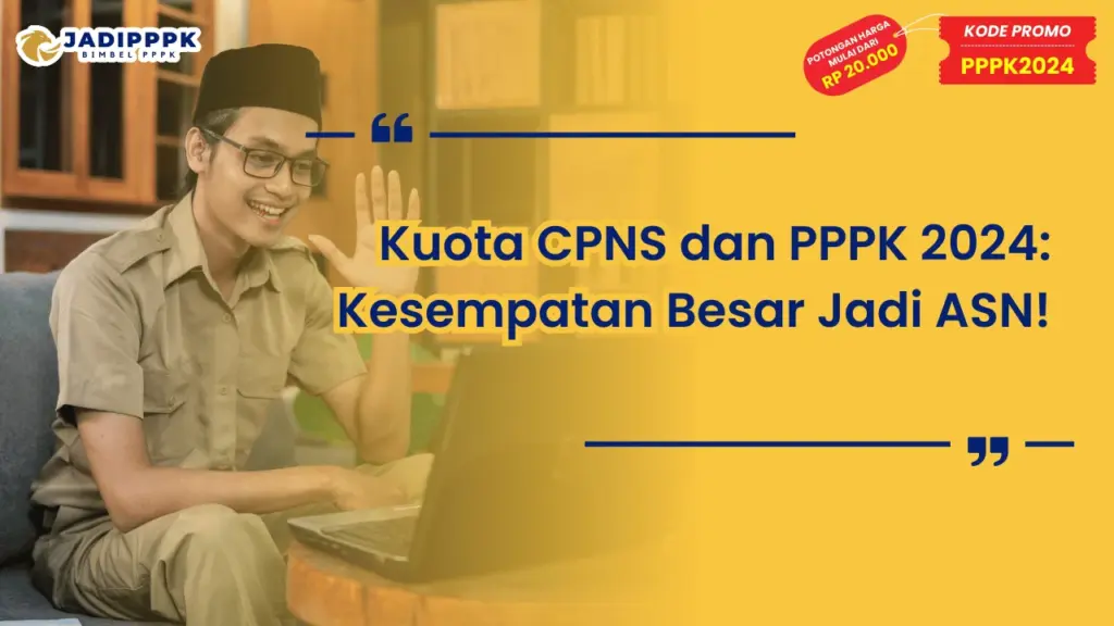 Kuota CPNS dan PPPK 2024