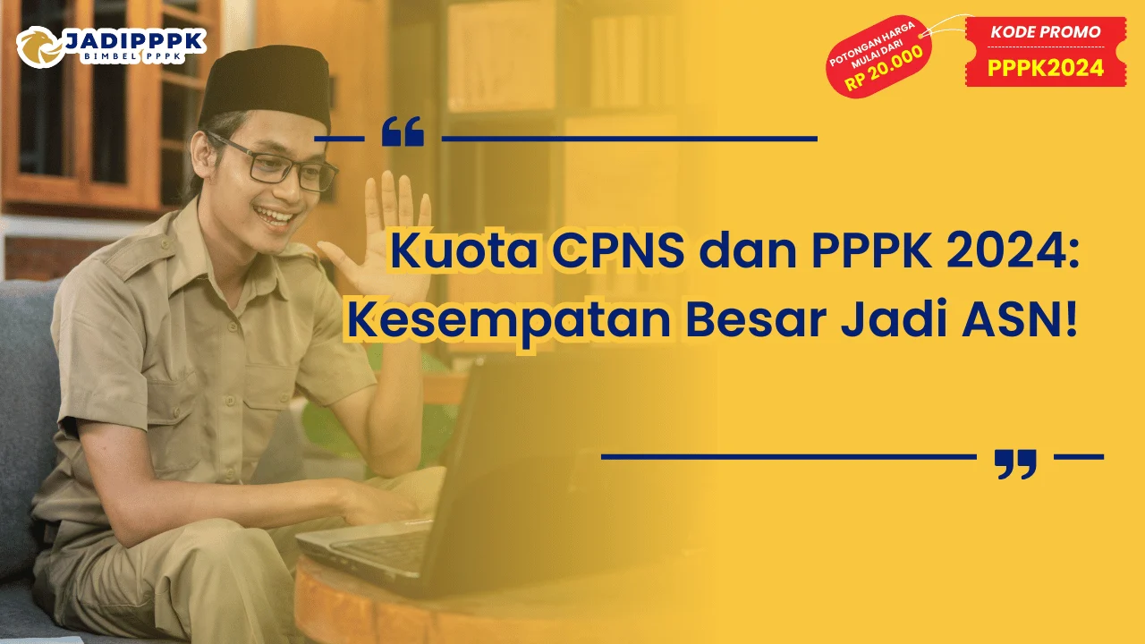 Kuota CPNS dan PPPK 2024