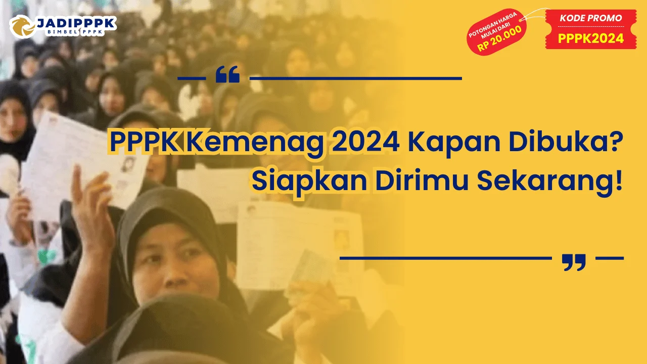 PPPK Kemenag 2024 Kapan Dibuka