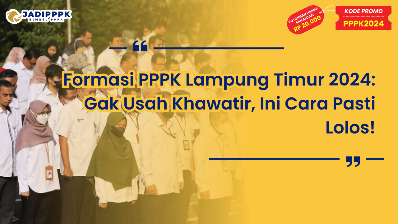 Formasi PPPK Lampung Timur 2024