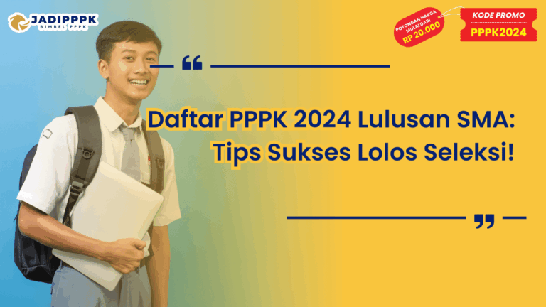 Daftar PPPK 2024 Lulusan SMA