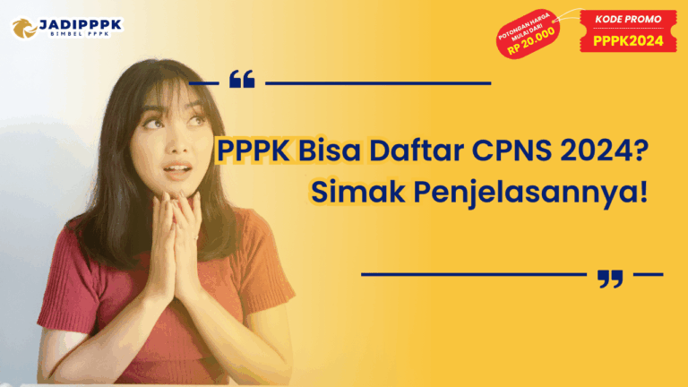 PPPK Bisa Daftar CPNS 2024