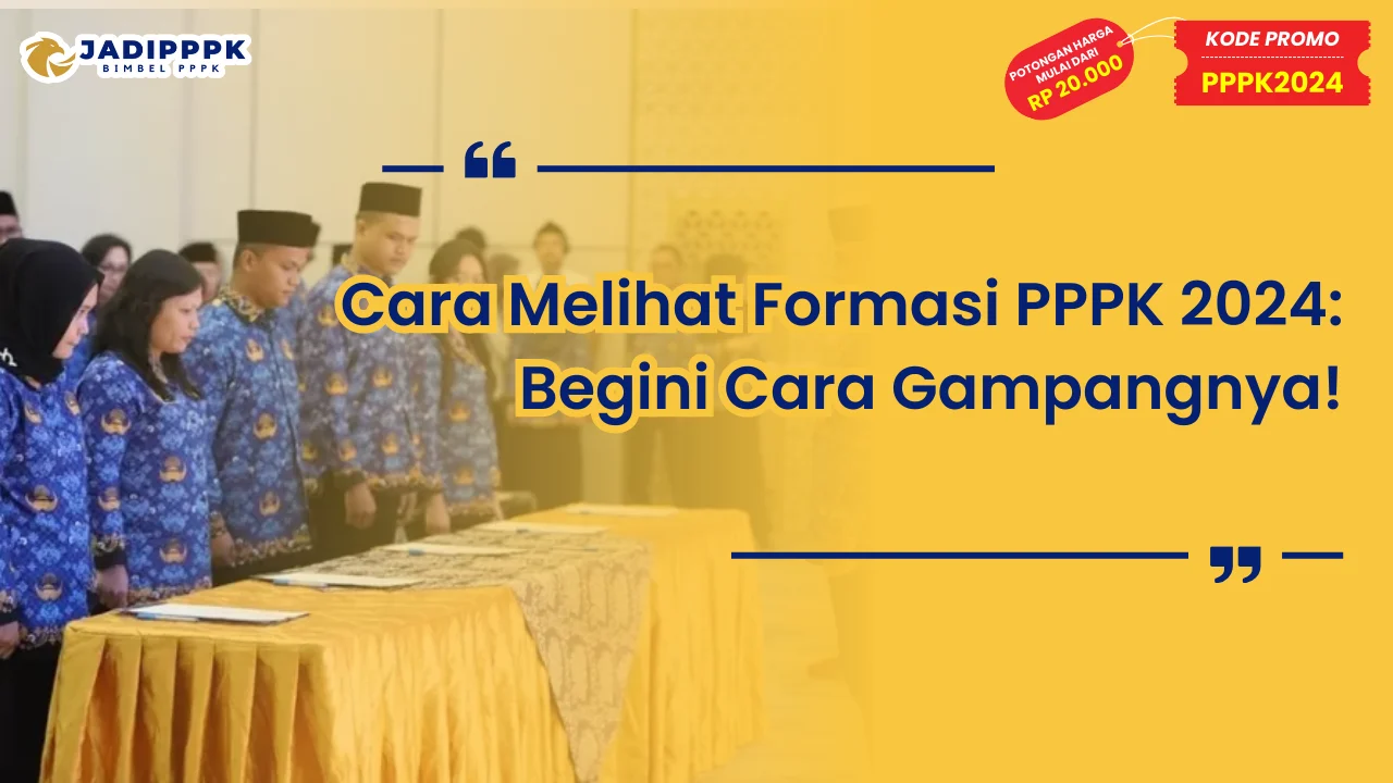 Cara Melihat Formasi PPPK 2024