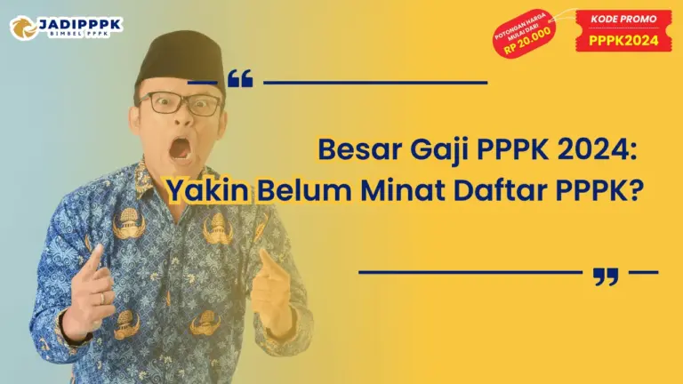 Besar Gaji PPPK 2024