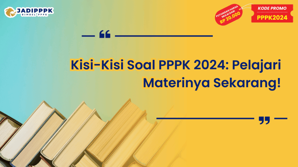 Kisi-Kisi Soal PPPK 2024