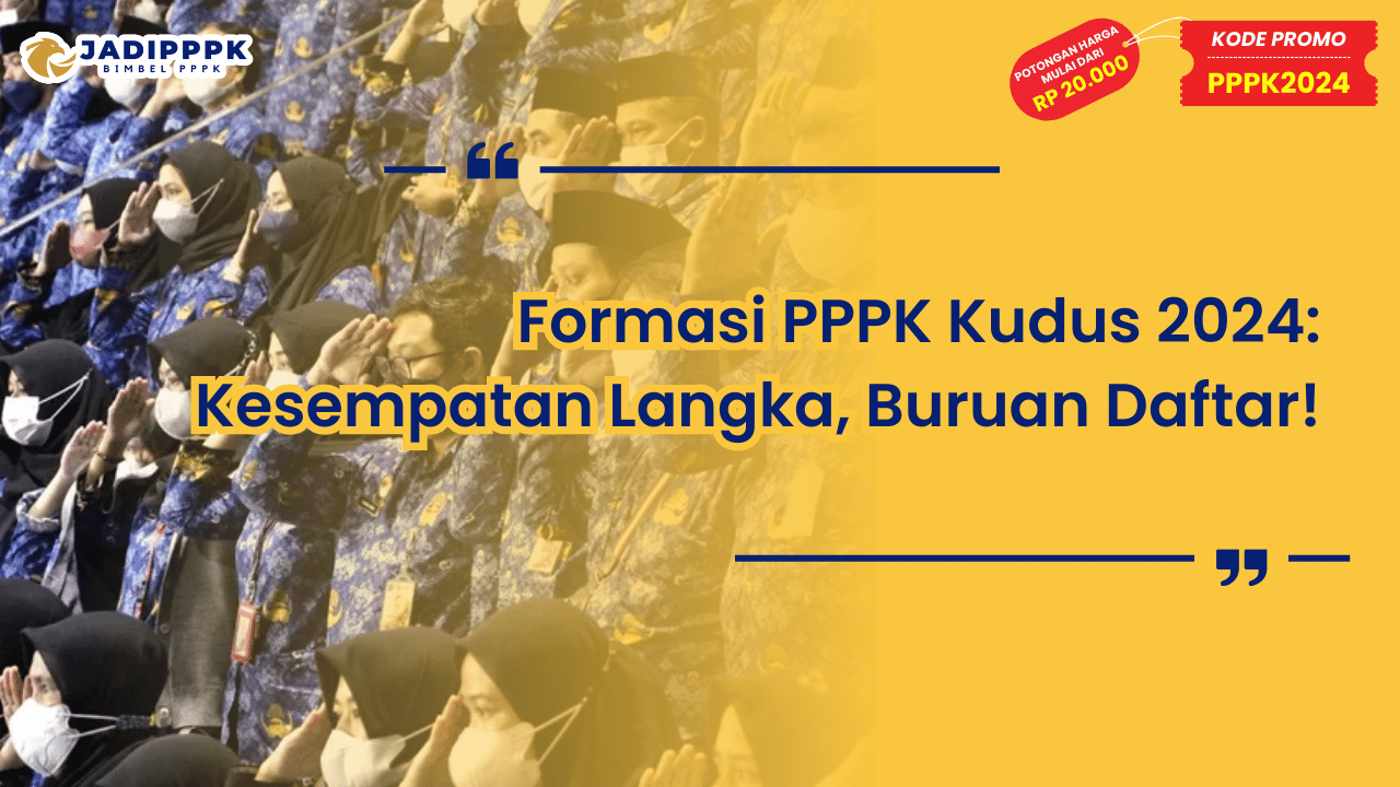 Formasi PPPK Kudus 2024