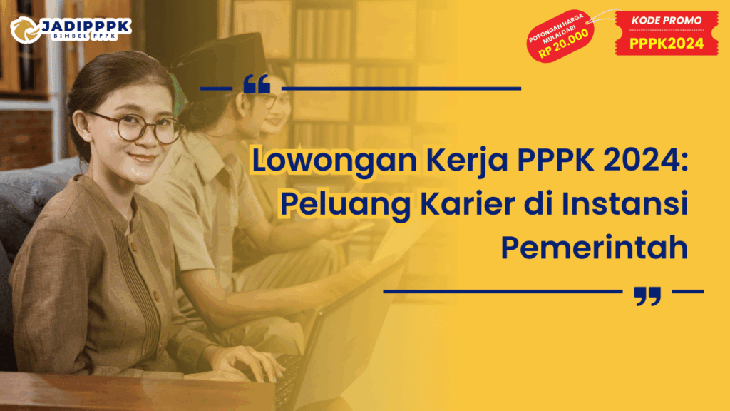 Lowongan Kerja PPPK 2024