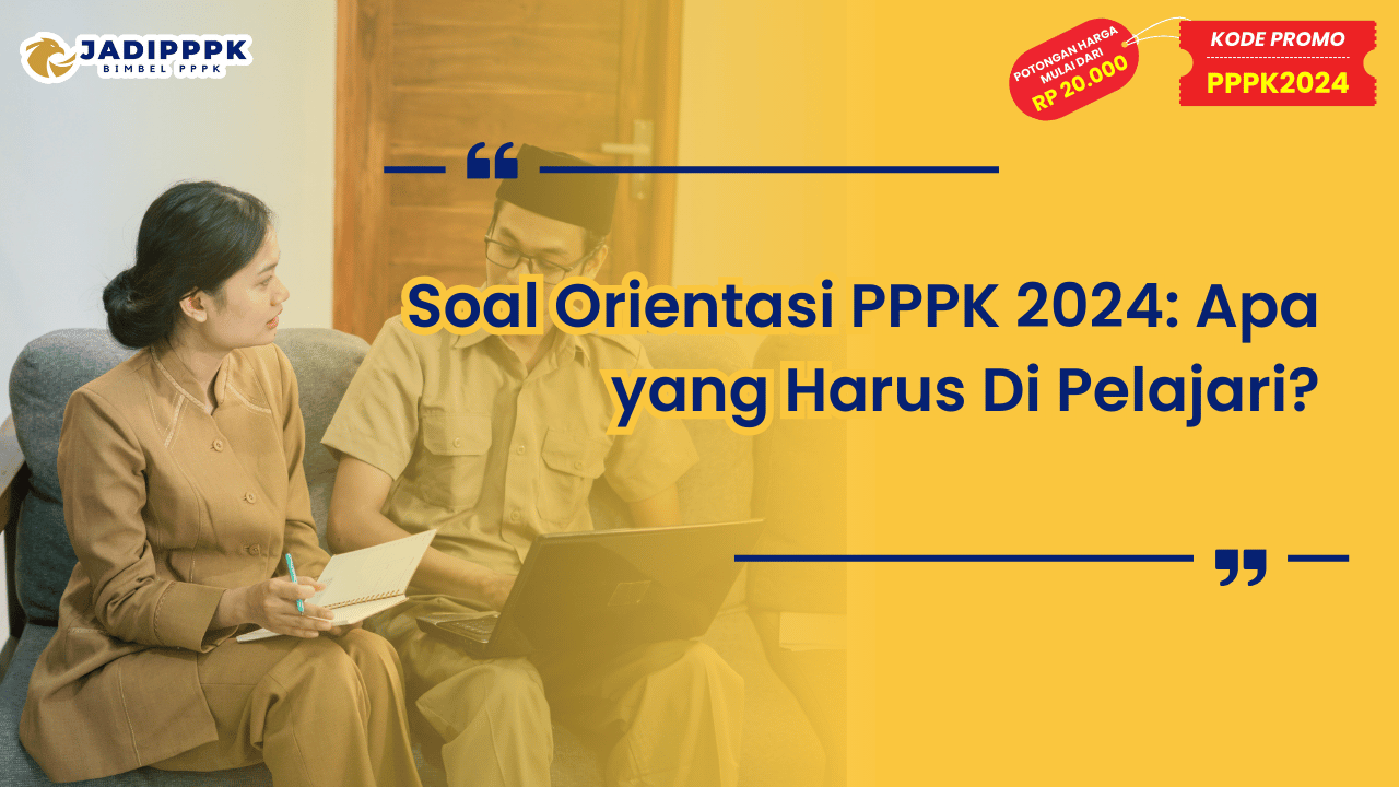 Soal Orientasi PPPK