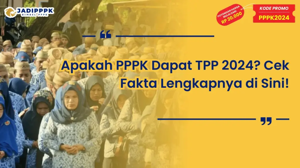 Apakah PPPK Dapat TPP 2024