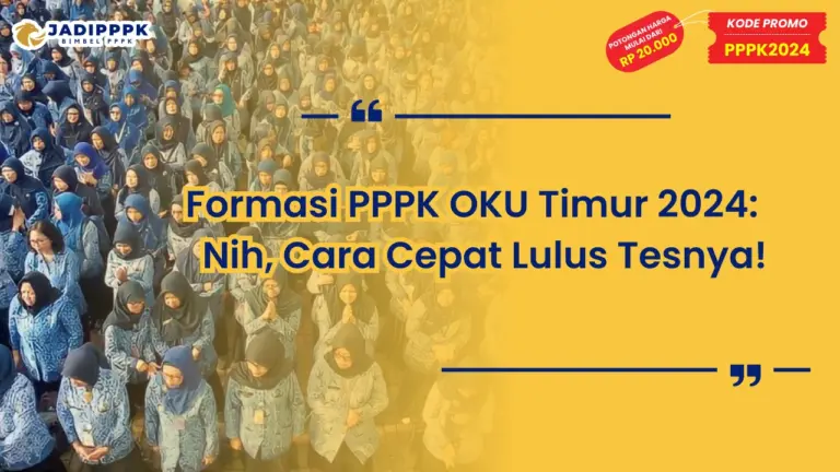 Formasi PPPK OKU Timur 2024
