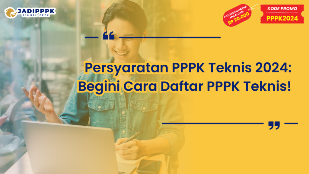 Persyaratan PPPK Teknis 2024