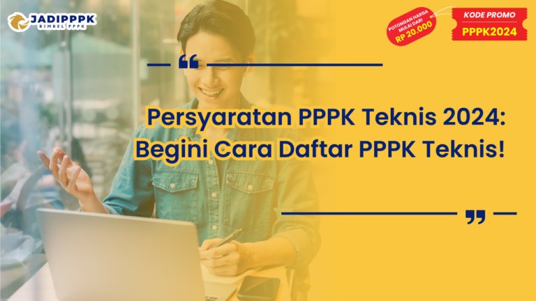 Persyaratan PPPK Teknis 2024