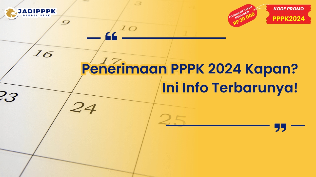 Penerimaan PPPK 2024 Kapan