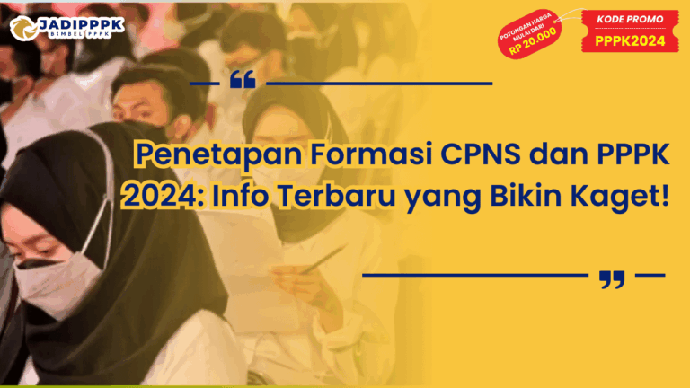Penetapan Formasi CPNS dan PPPK 2024