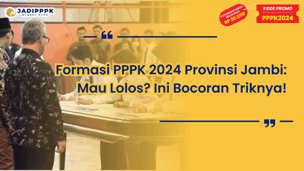 Formasi PPPK 2024 Provinsi Jambi