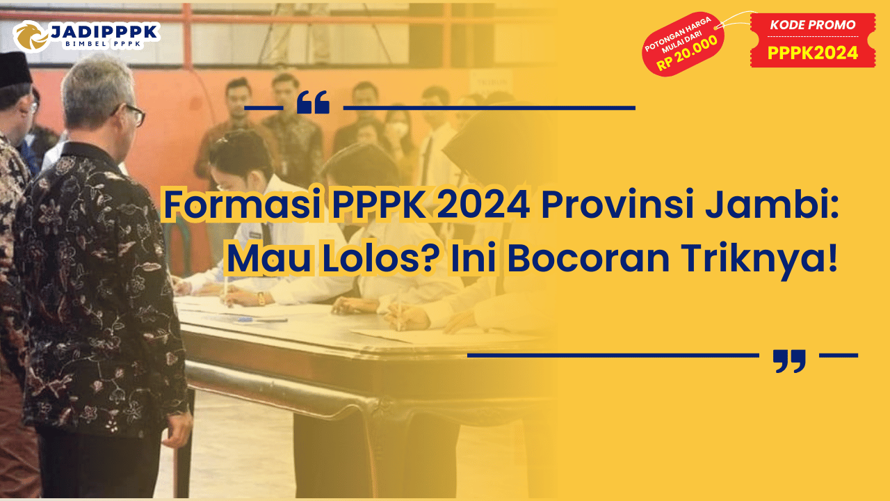 Formasi PPPK 2024 Provinsi Jambi