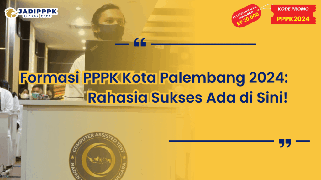 Formasi PPPK Kota Palembang 2024