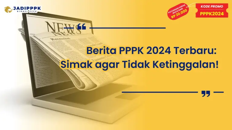 Berita PPPK 2024 Terbaru