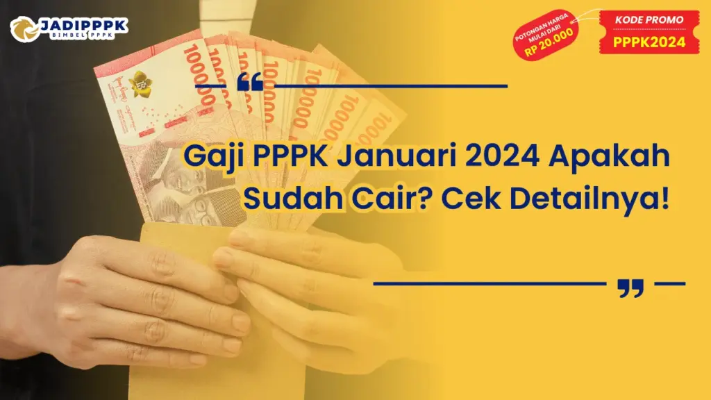 Gaji PPPK Januari 2024
