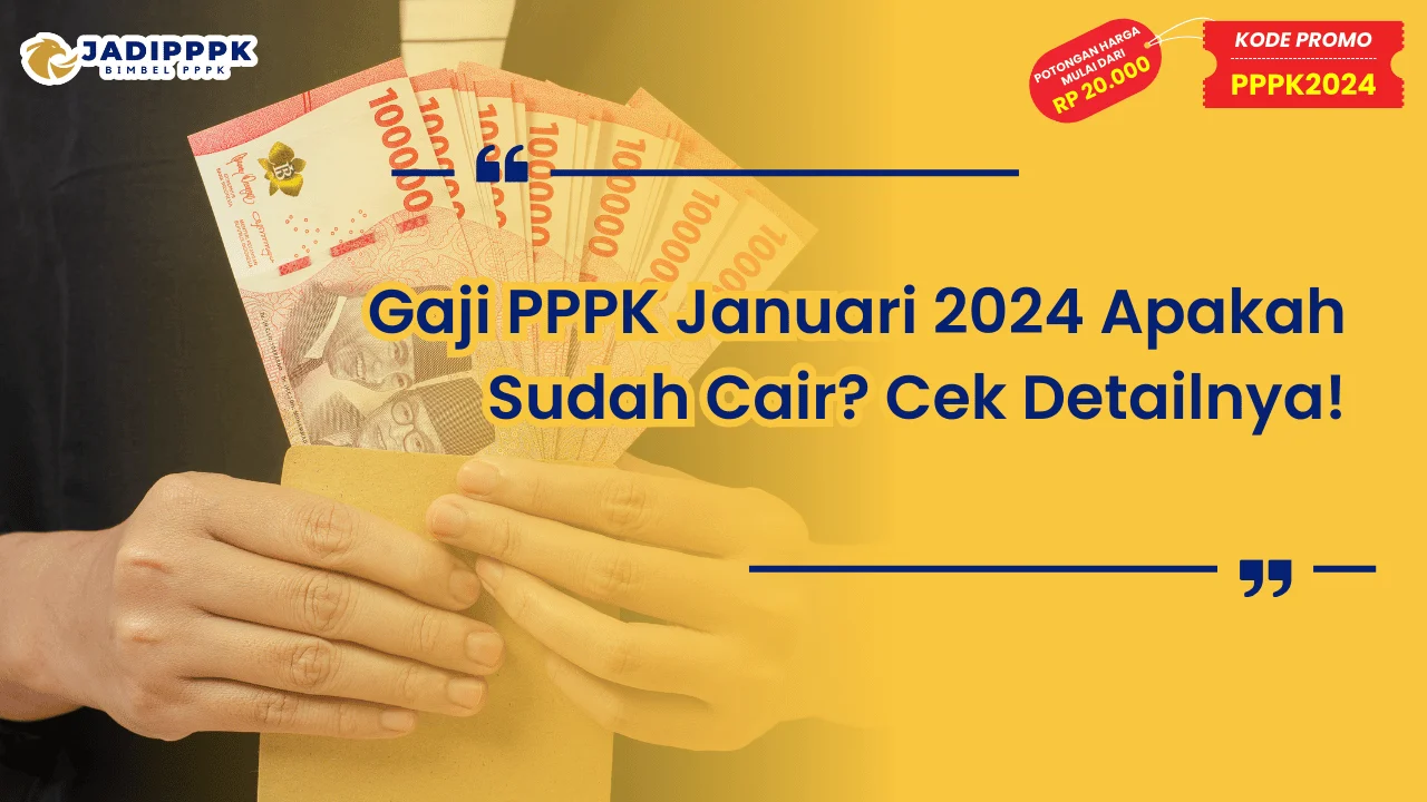 Gaji PPPK Januari 2024