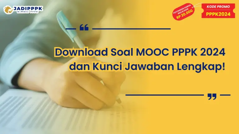 Download Soal MOOC PPPK 2024 dan Kunci Jawaban