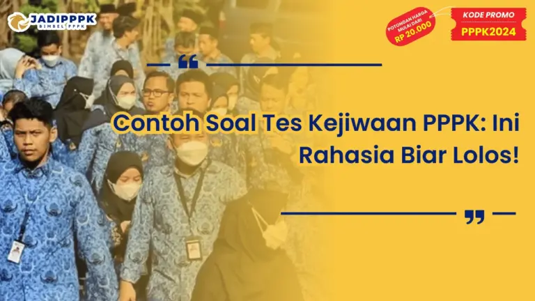 Contoh Soal Tes Kejiwaan PPPK
