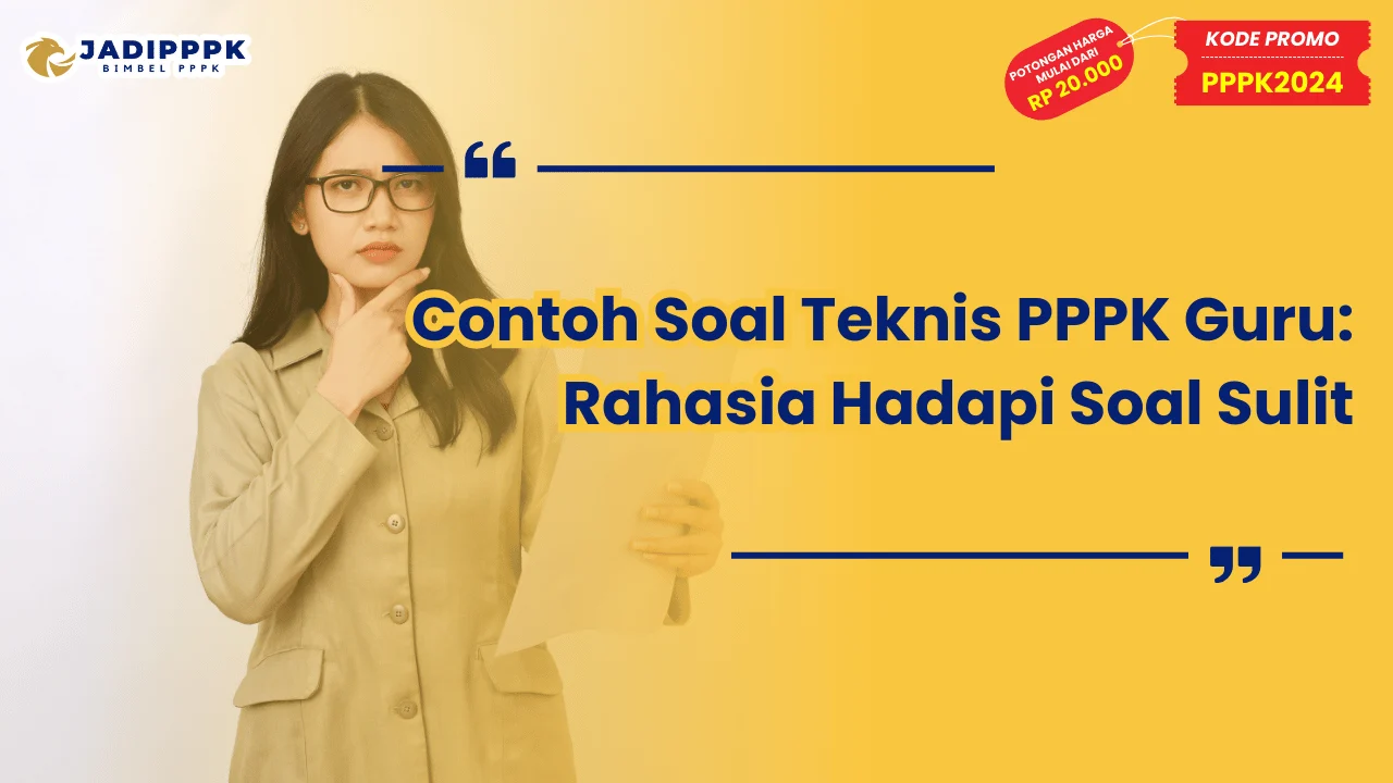 Contoh Soal Teknis PPPK Guru