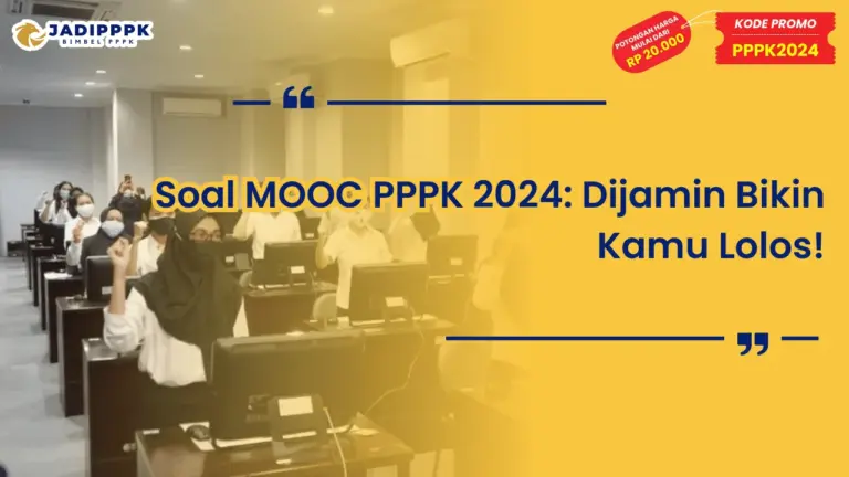 Soal MOOC PPPK 2024
