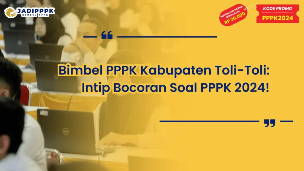 Bimbel PPPK Kabupaten Toli-Toli