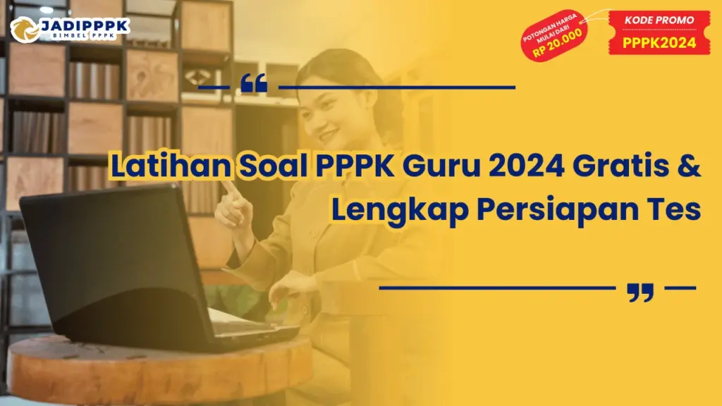 Latihan Soal PPPK Guru 2024
