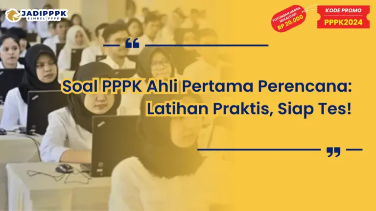 Soal PPPK Ahli Pertama Perencana
