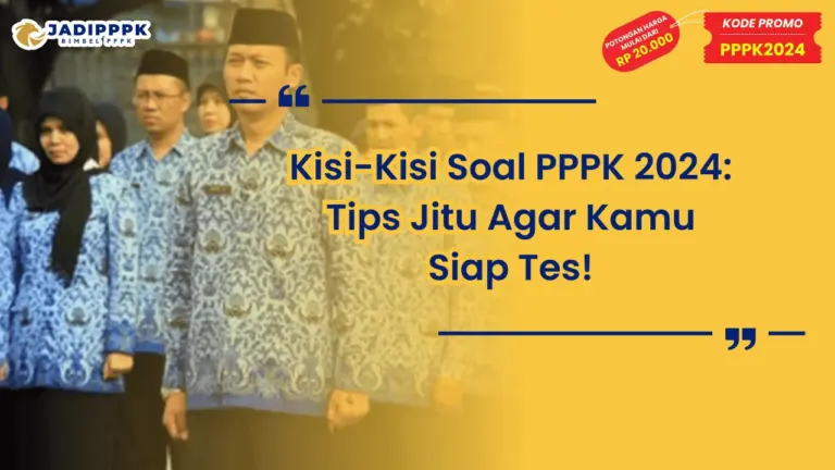 Kisi-Kisi Soal PPPK 2024