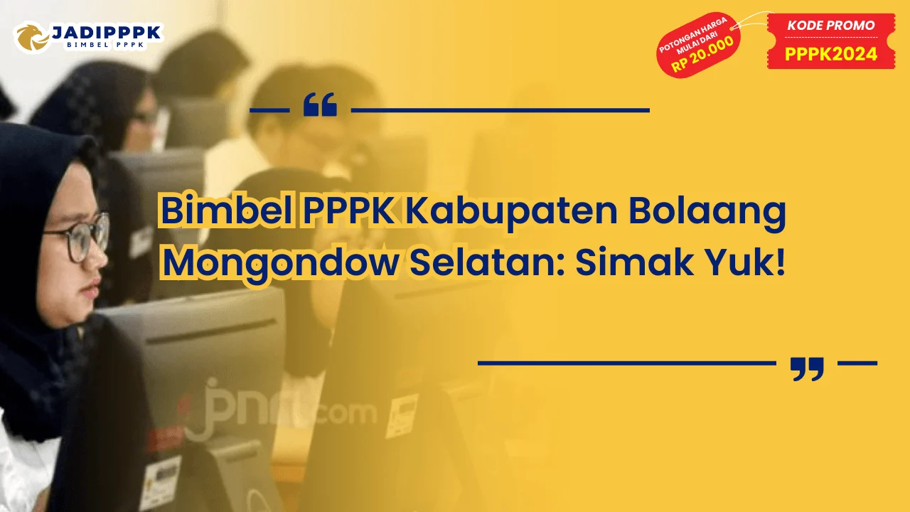 Bimbel PPPK Kabupaten Bolaang Mongondow Selatan