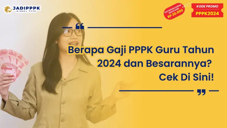 Berapa Gaji PPPK Guru Tahun 2024
