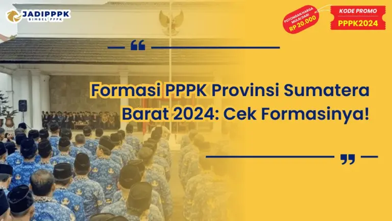 Formasi PPPK Provinsi Sumatera Barat 2024