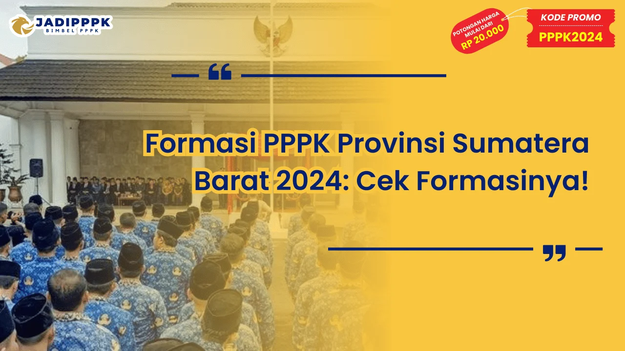 Formasi PPPK Provinsi Sumatera Barat 2024